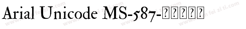 Arial Unicode MS-587字体转换